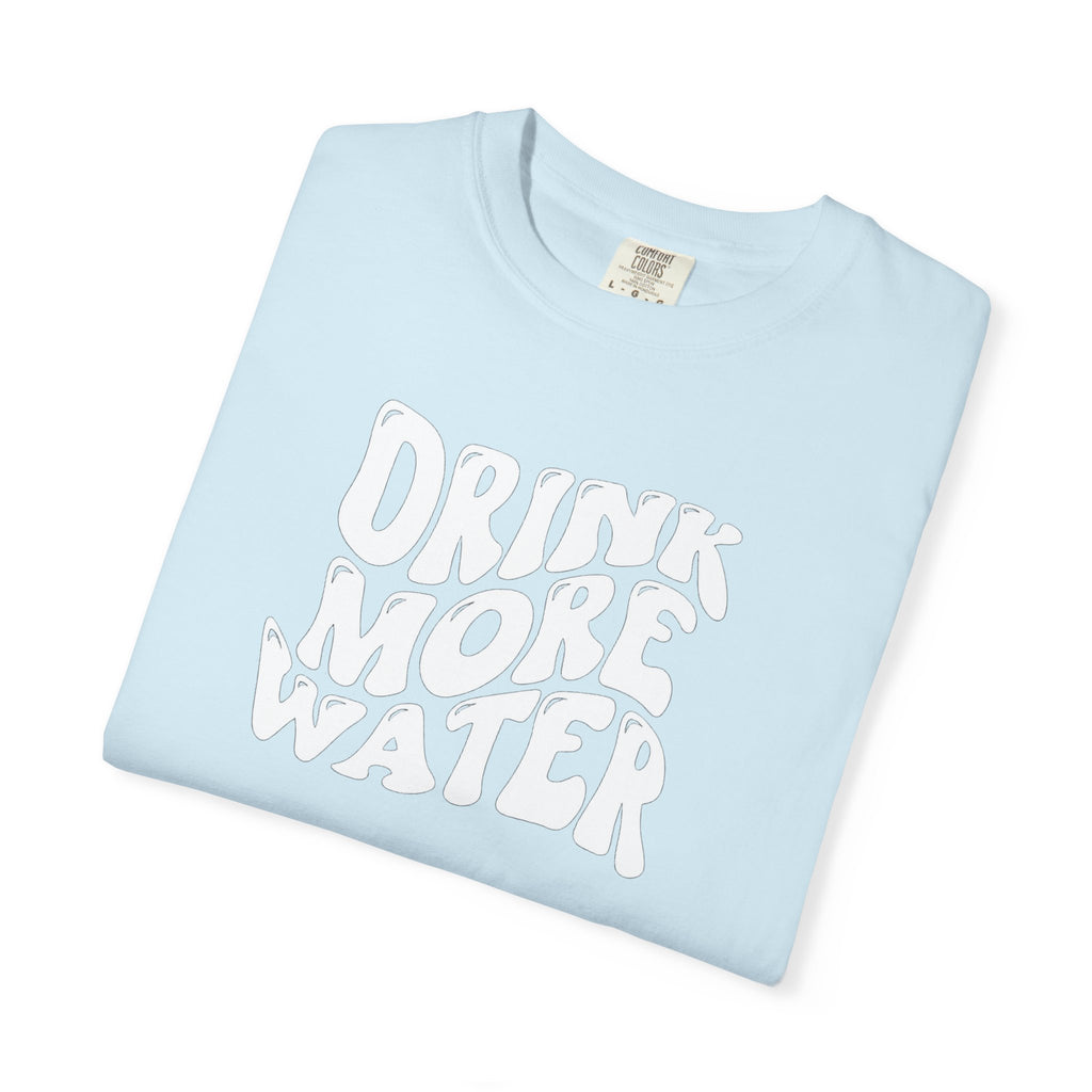 Drink More Water T-Shirt