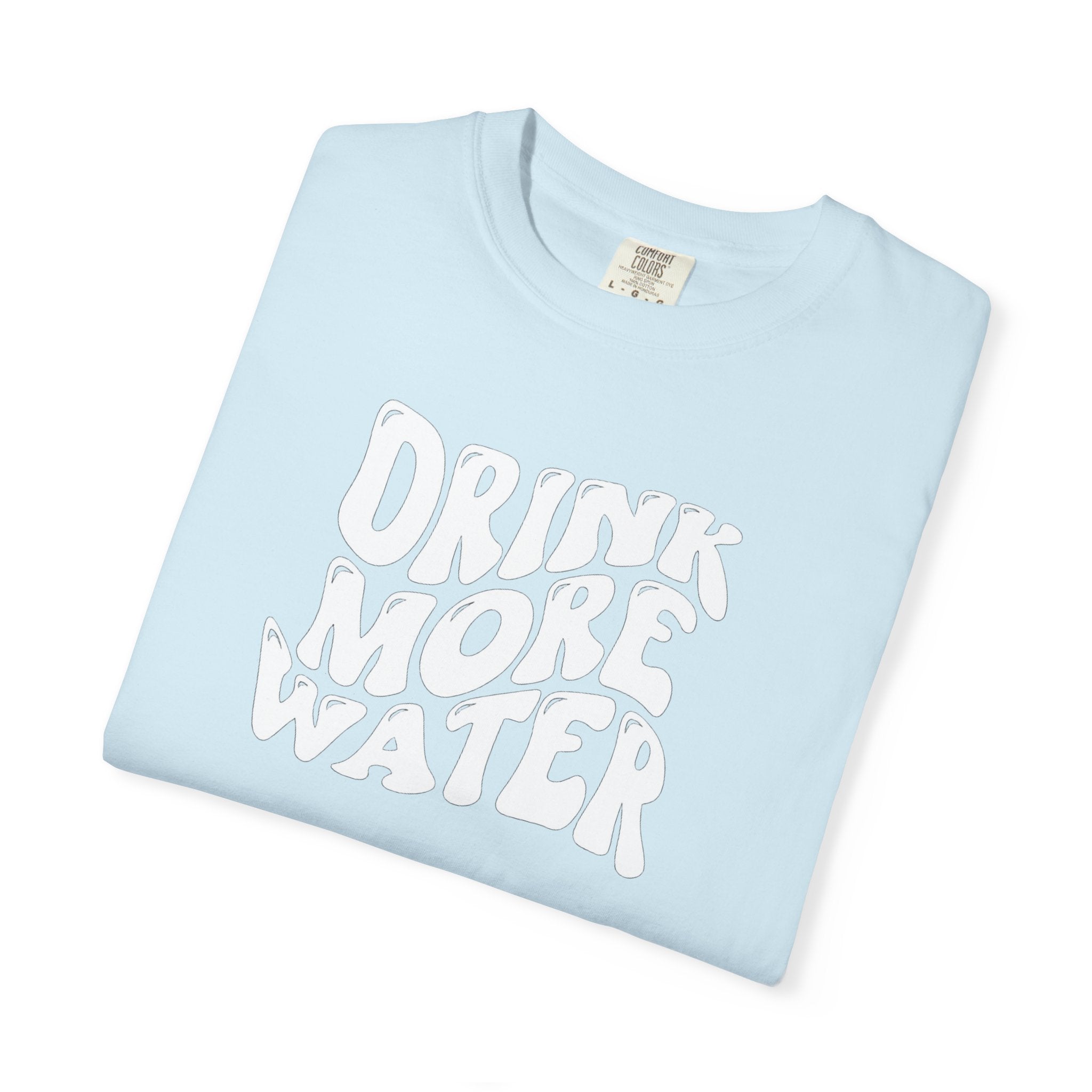 Drink More Water T-Shirt