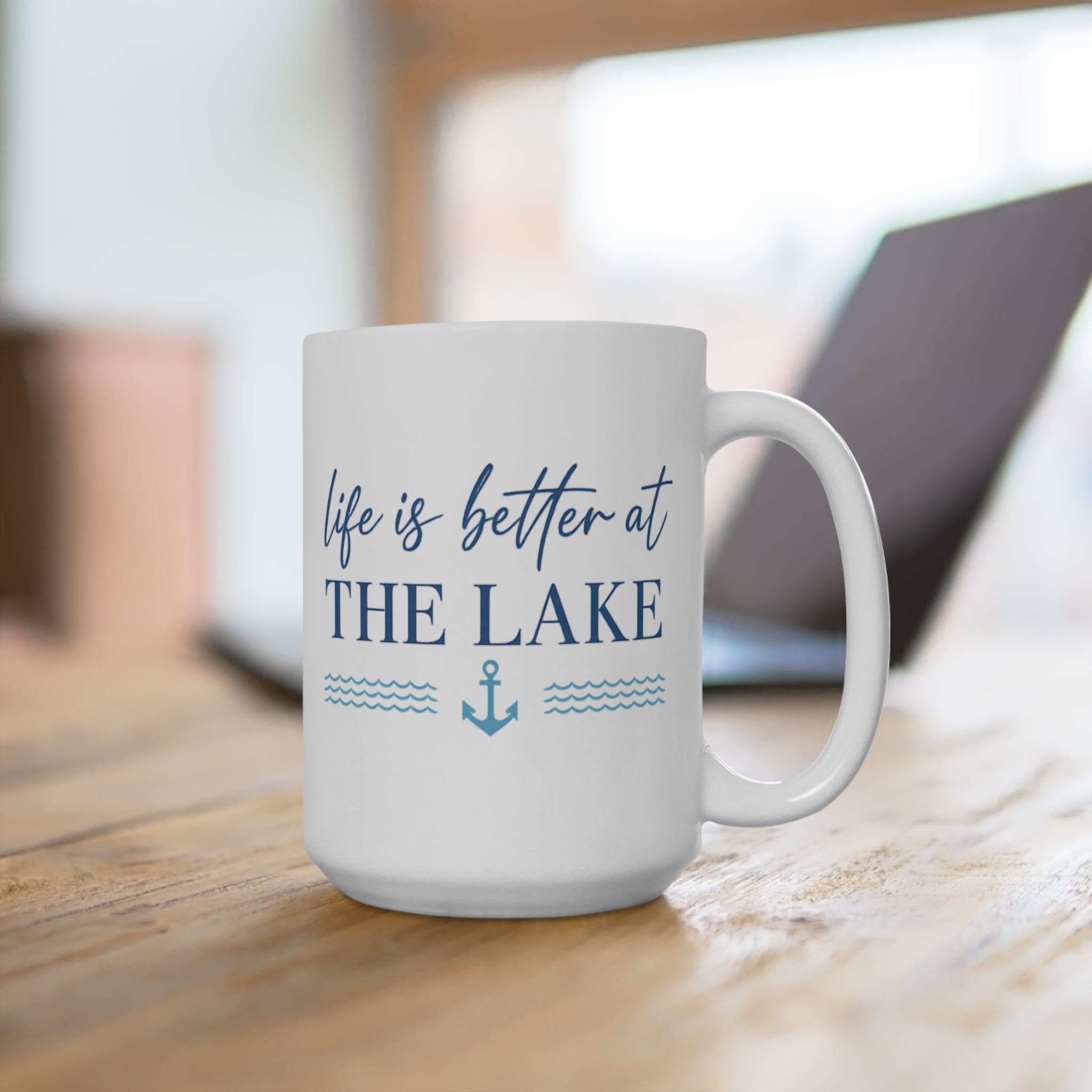 Life Is Better at the Lake 15oz Mug