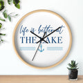 Life Is Better at the Lake Wall Clock