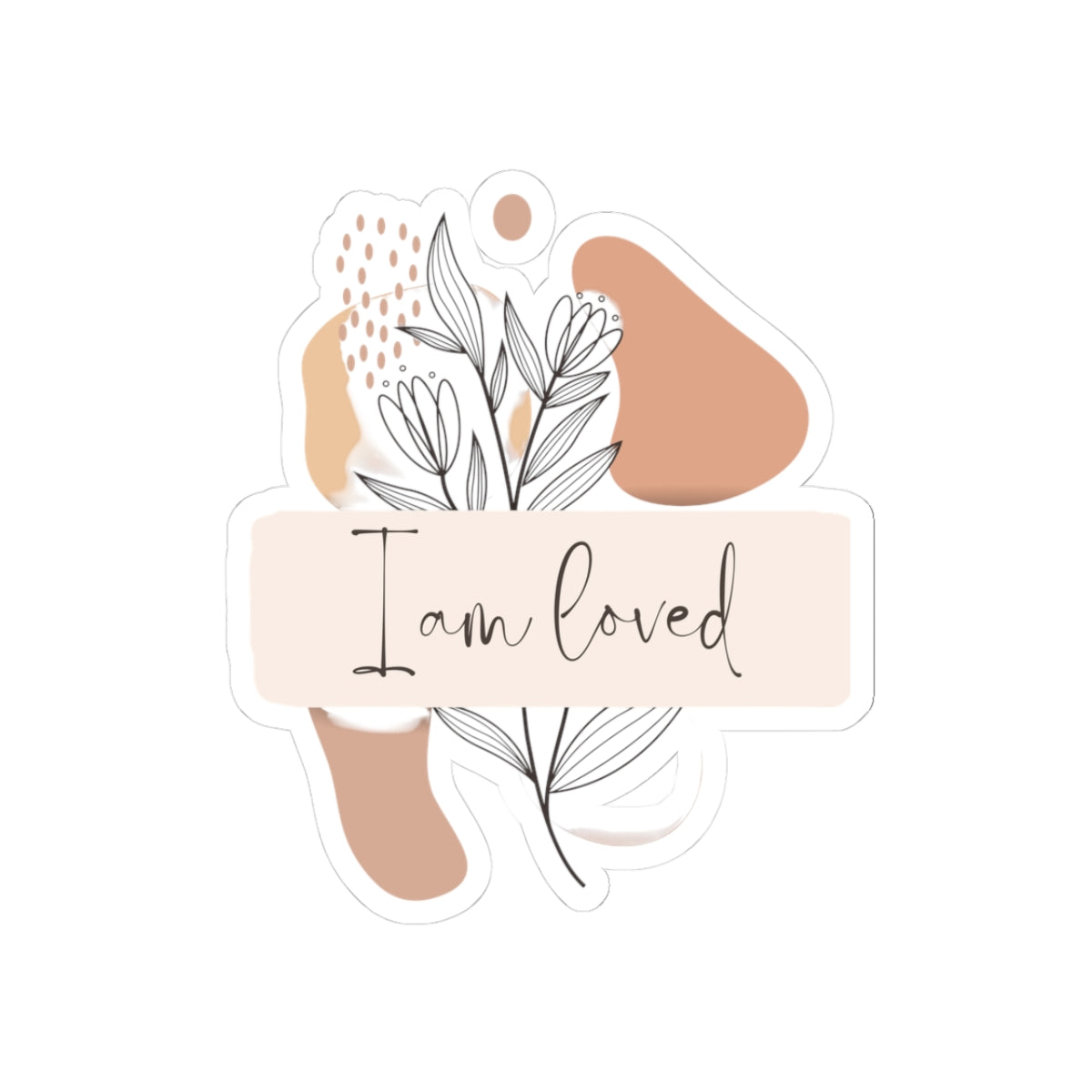 I Am Loved Floral Sticker