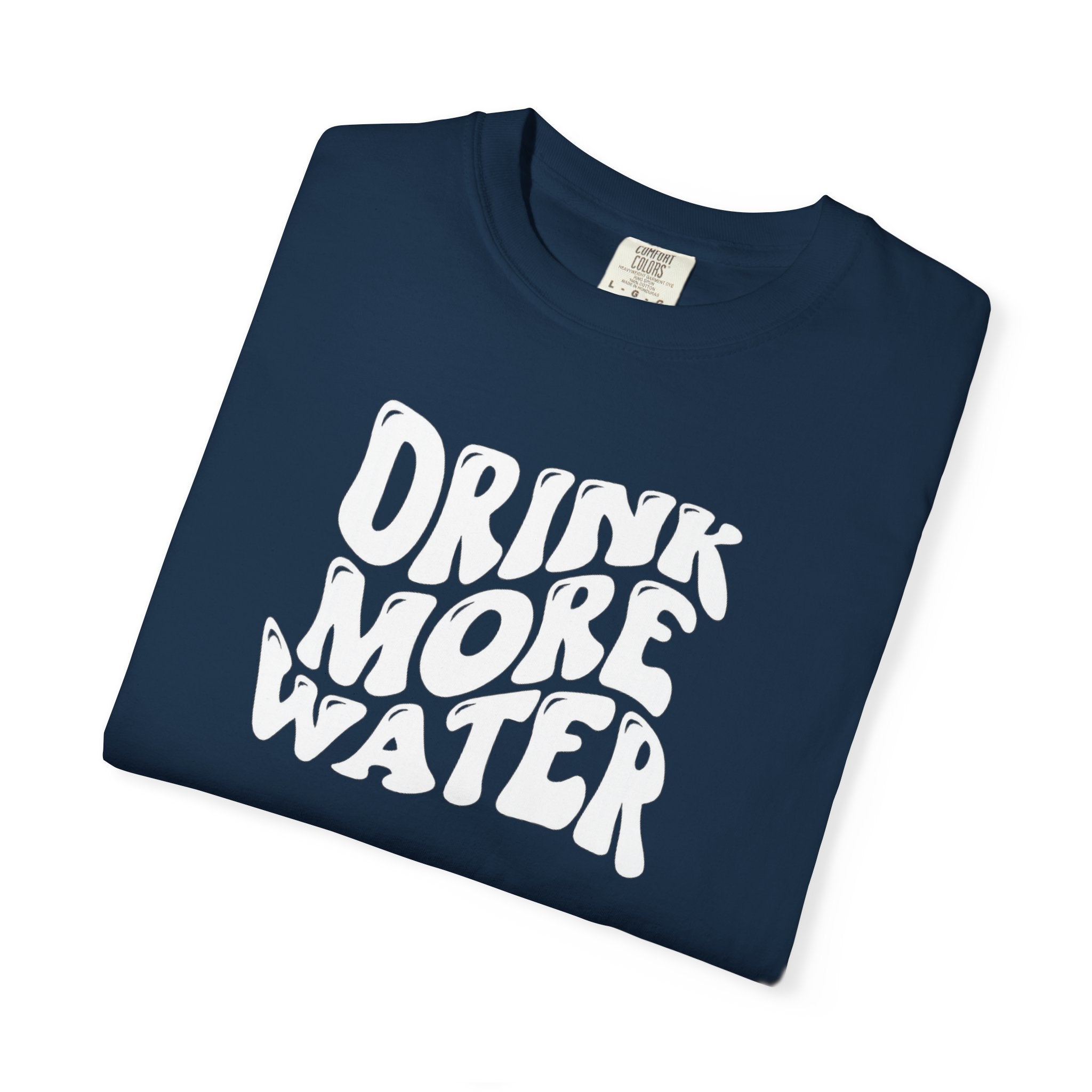 Drink More Water T-Shirt