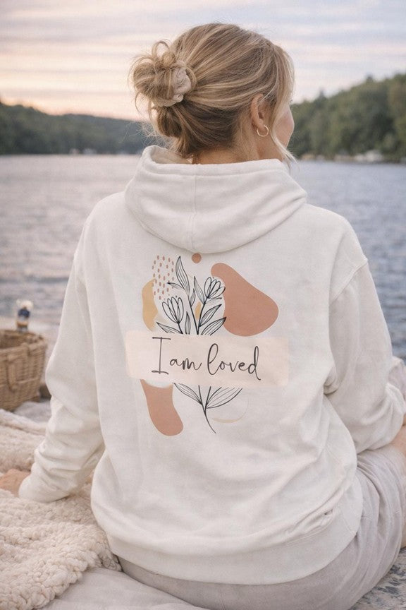 I Am Loved Hoodie