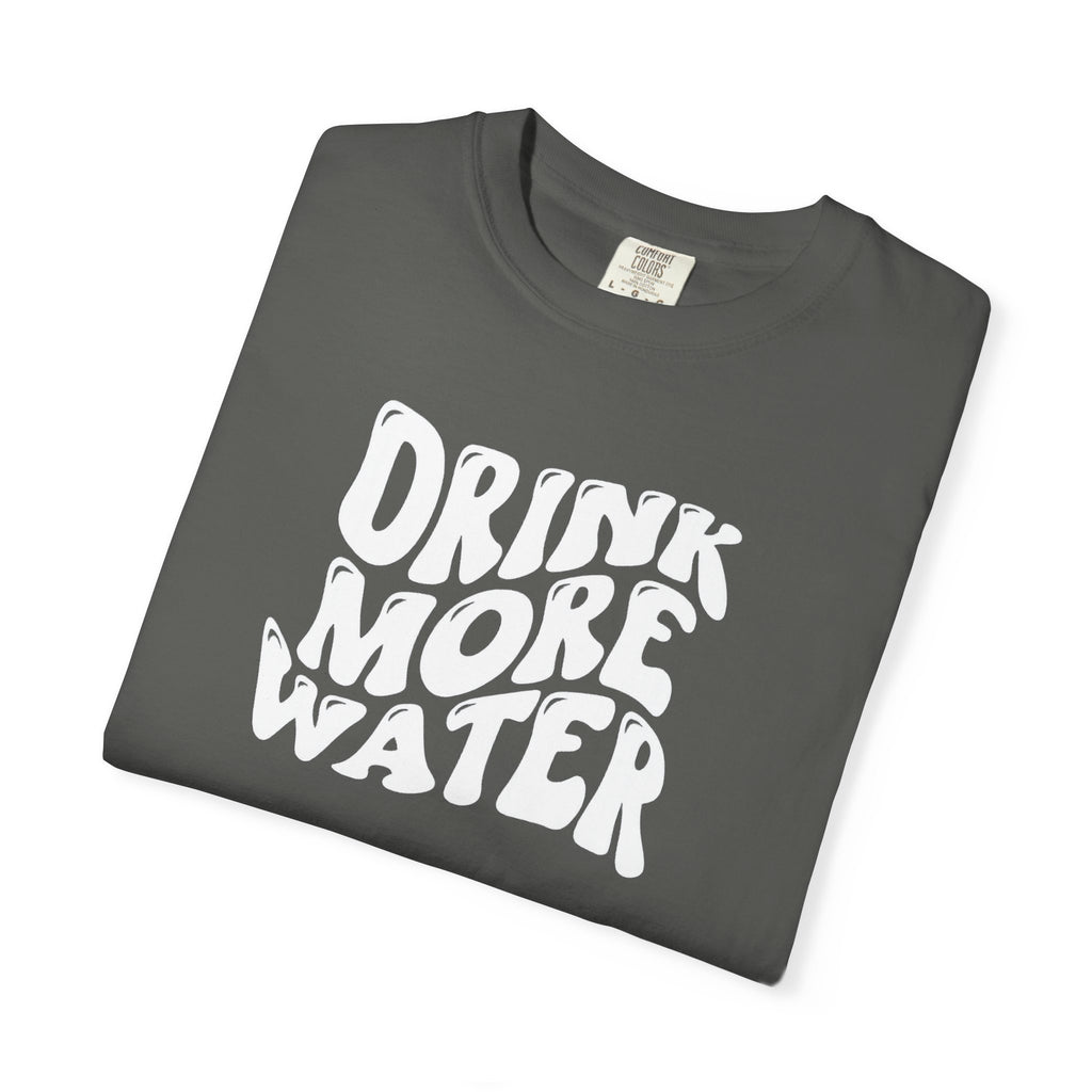 Drink More Water T-Shirt
