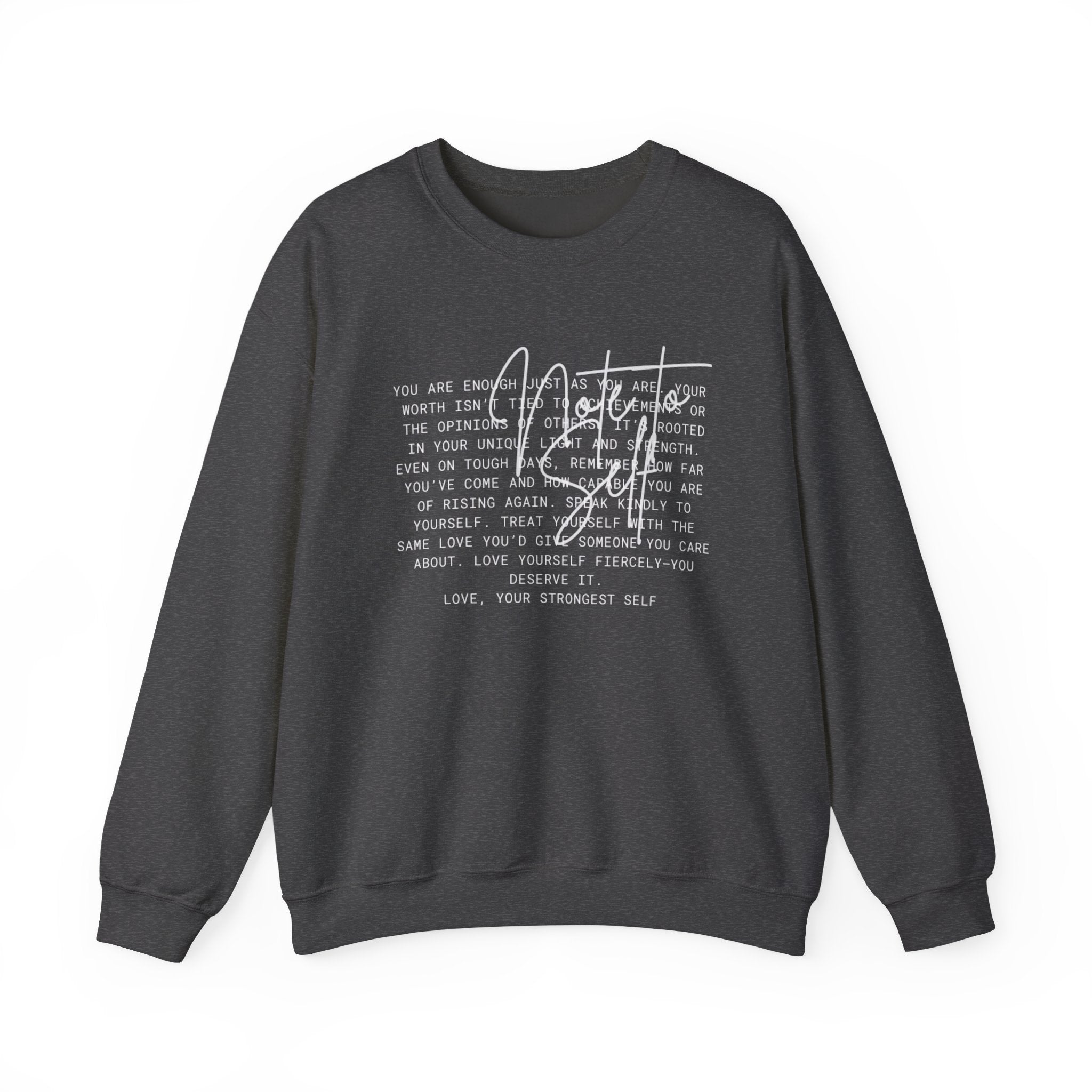 Note to Self Crewneck Sweatshirt